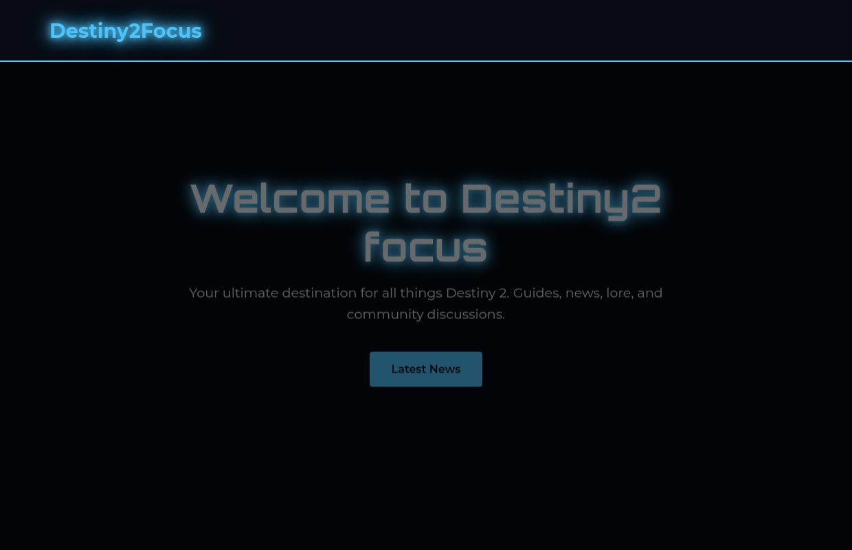 Destiny2Focus | Destiny 2 Game Blog & Guides